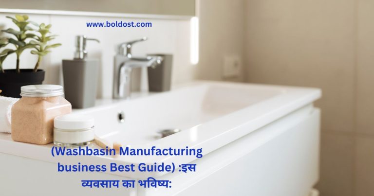 Washbasin Manufacturing business Best Guide